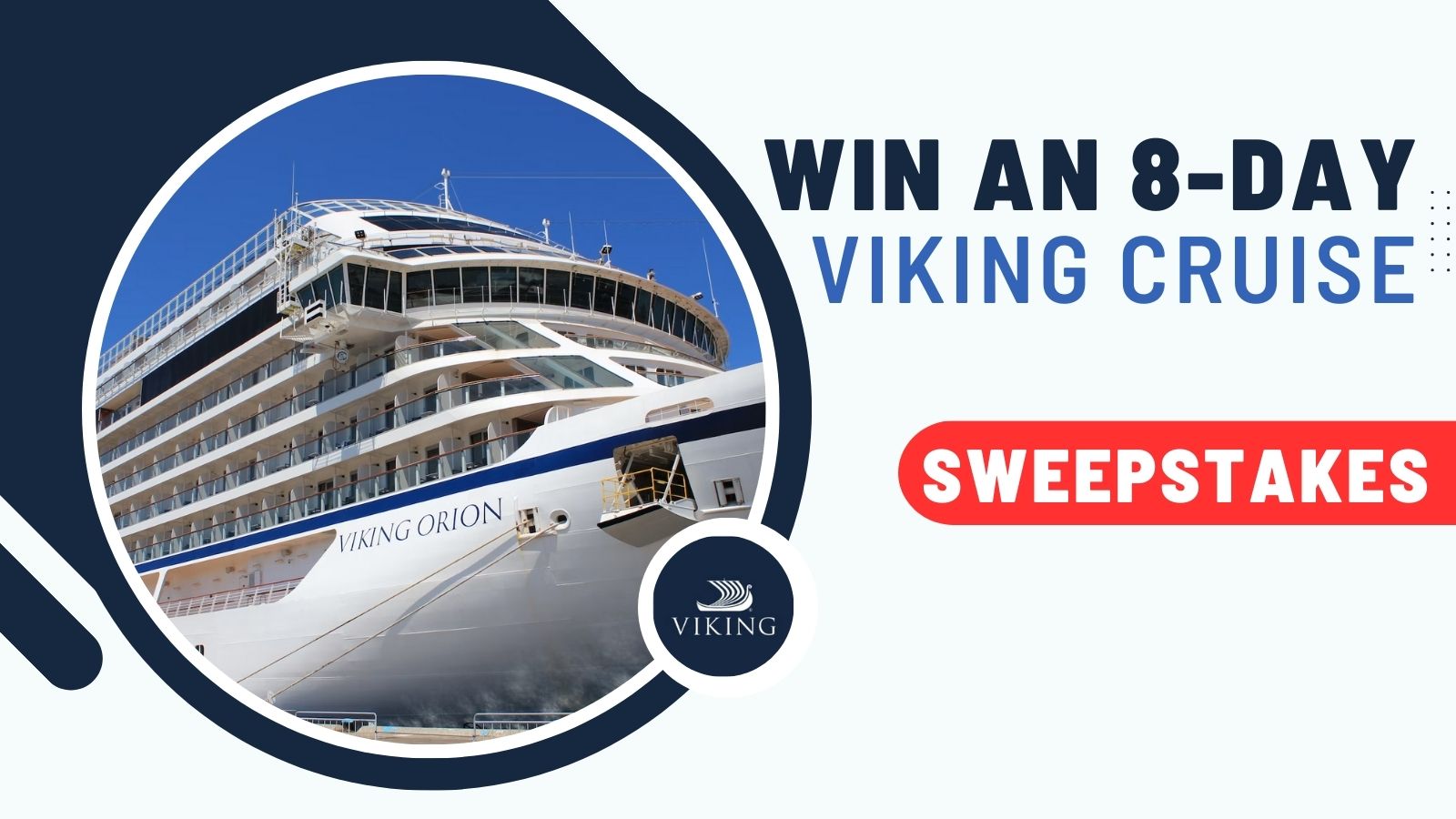 Cruise Sweepstakes Win an 8Day Viking Cruise! · Prof. Cruise, Ship