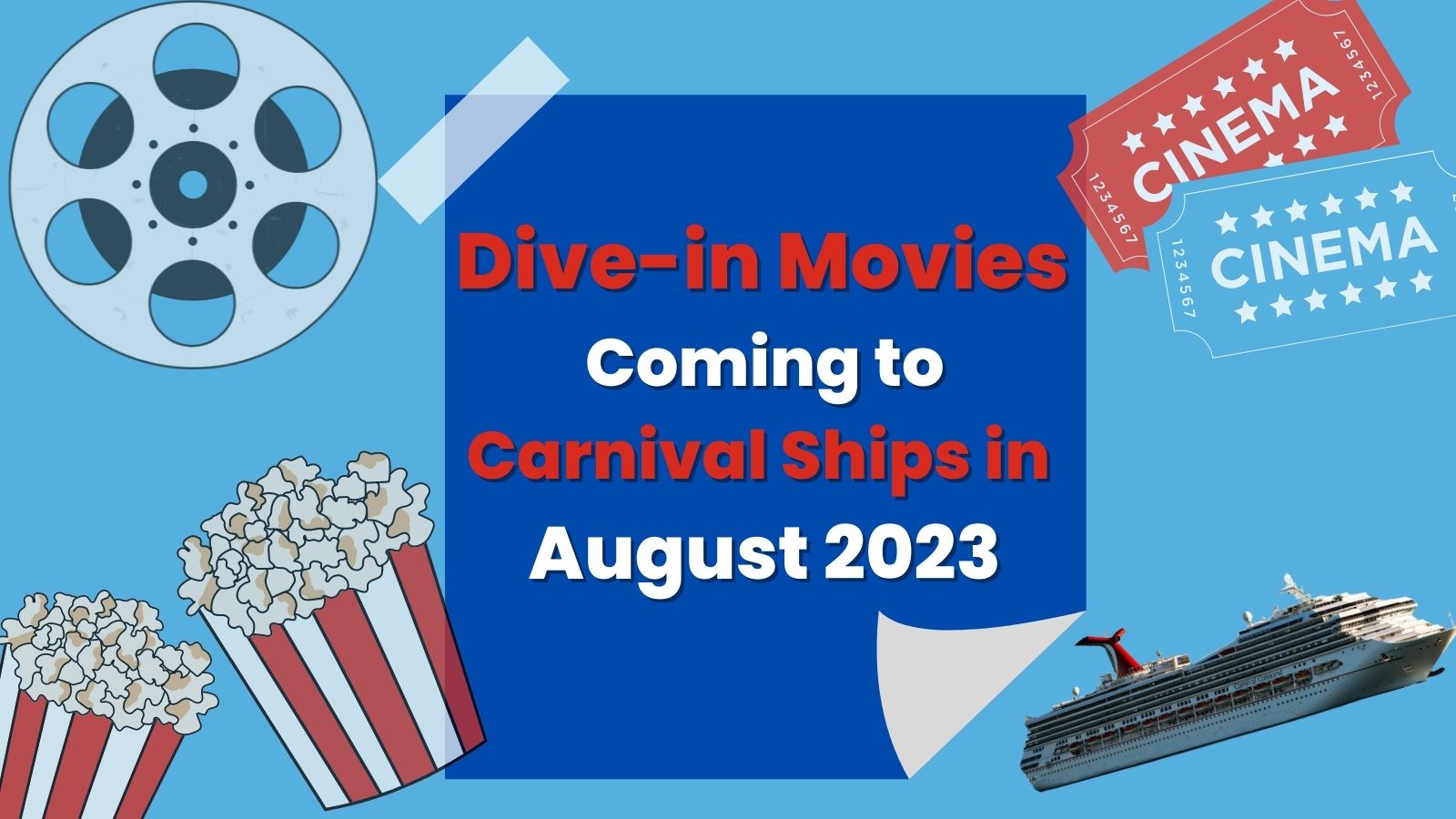 Carnival Movies for August 2023 · Prof. Cruise Cruise News Hubb