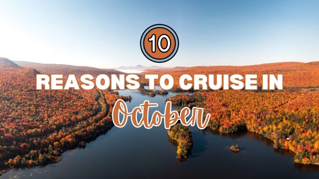 cruise trips in october