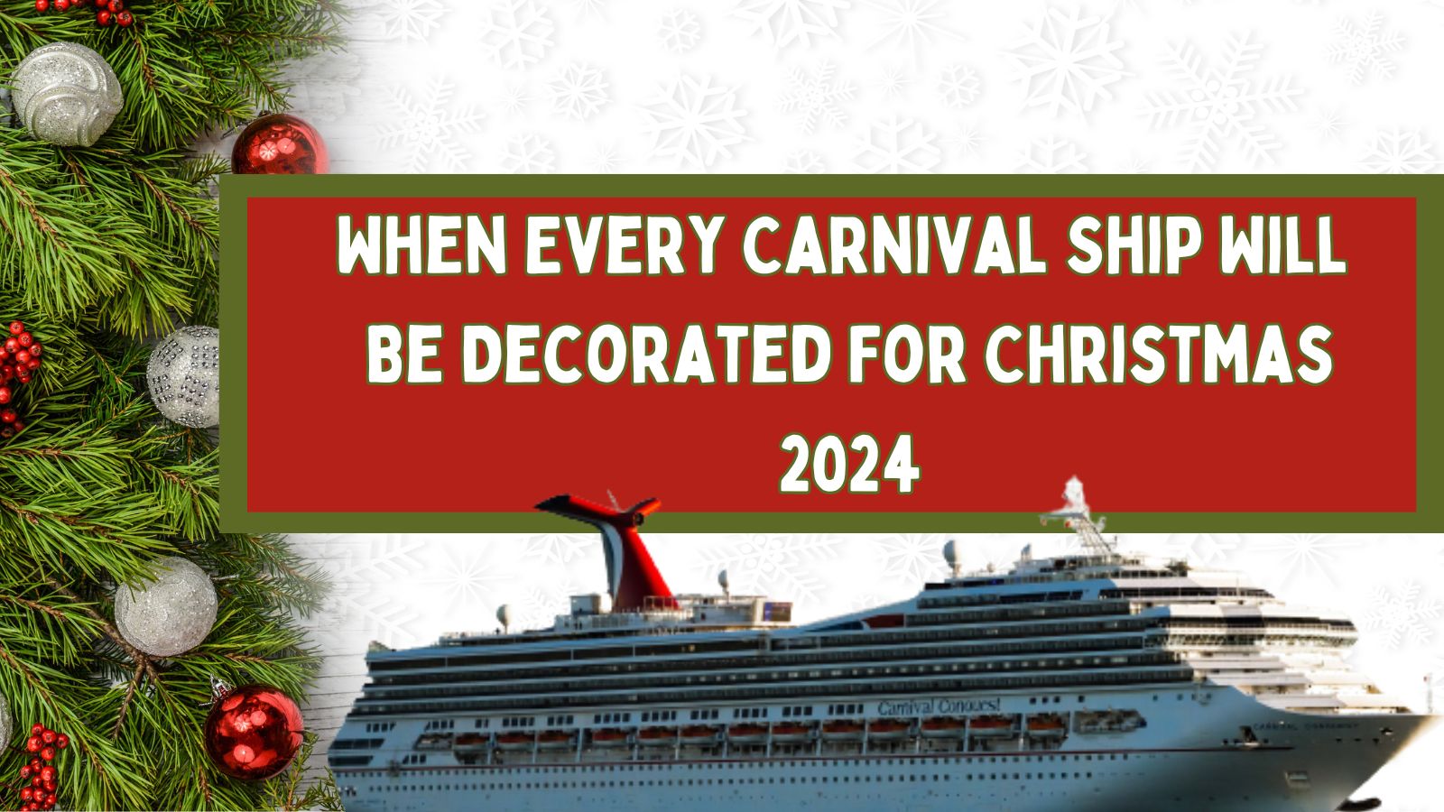 When Holiday Decorations Will Go Up On Carnival Ships In 2024 · Prof