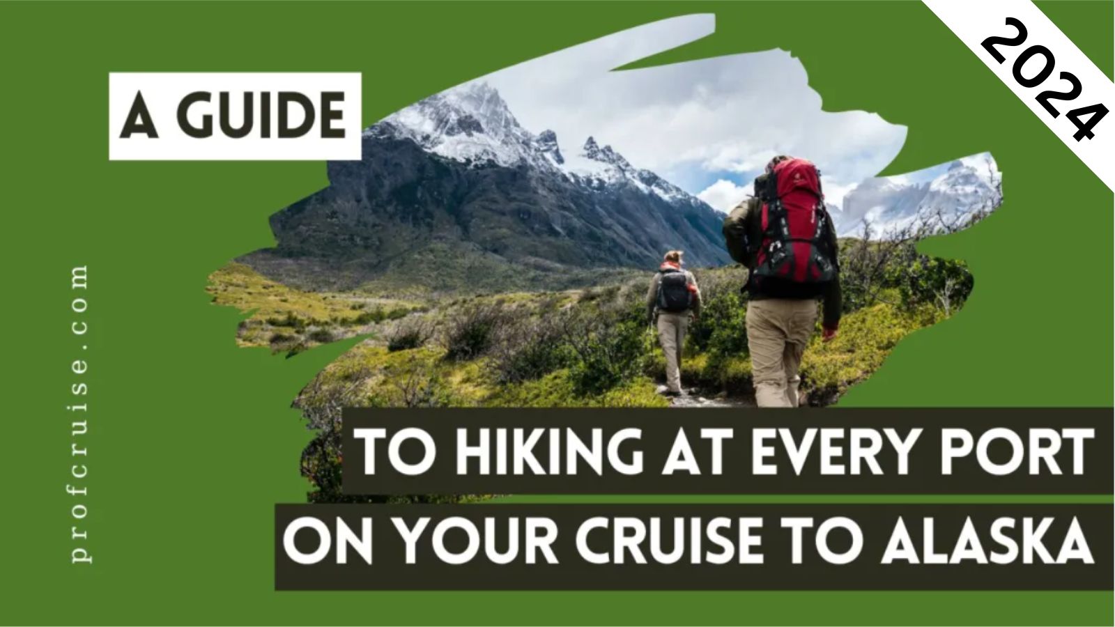 a-guide-to-hiking-at-every-port-on-your-2024-cruise-to-alaska-prof